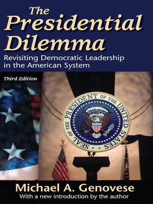 cover image of The Presidential Dilemma